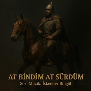 At mindim At Sürdüm