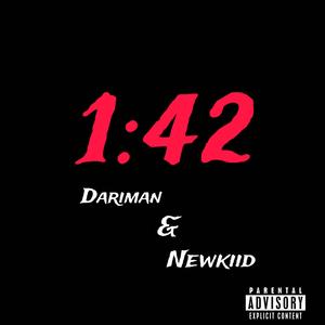 1:42 (feat. Dariman)