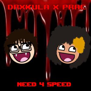 need4speed (feat. prae)