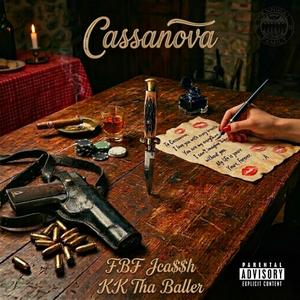 Cassanova (feat. FBF Jca$$h & KK Tha Baller)