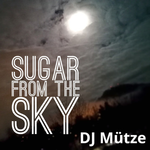 Sugar from the Sky