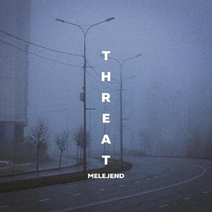 THREAT