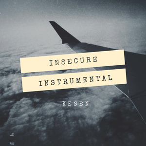 Insecure (Instrumental)
