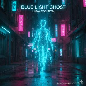 Blue Light Ghost
