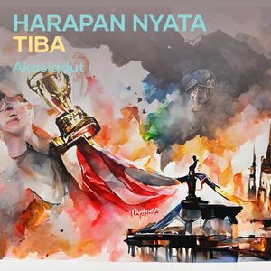 Harapan Nyata Tiba