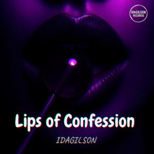 Lips of Confession