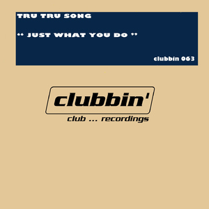 Just What You Do (Club Mix)