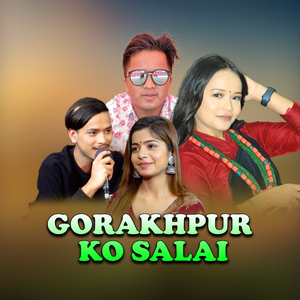 Gorakhpurko Salai