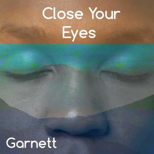 Close Your Eyes