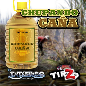 Chupando Caña (Norteño)
