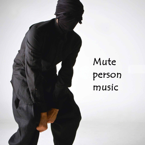 Mute Person Music