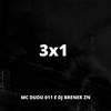 DJ BRENER ZN - 3x1