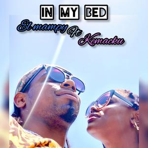 In my bed (feat. kemacku)