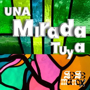 Una Mirada Tuya