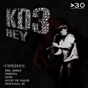 KD3 - HEY (Original Mix) (Original Mix)