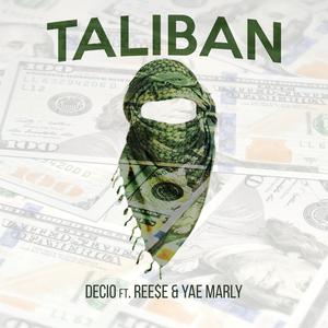 Taliban (feat. Ree$e & Yae Marly)