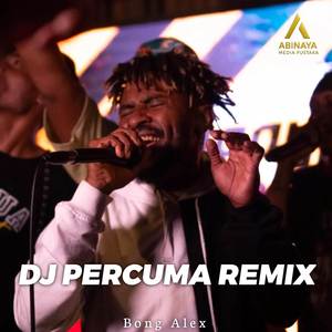 DJ SETENGAH REGGEA PERCUMA