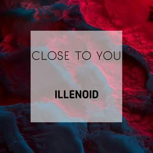 Close To You