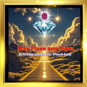 May Plano Ang Diyos