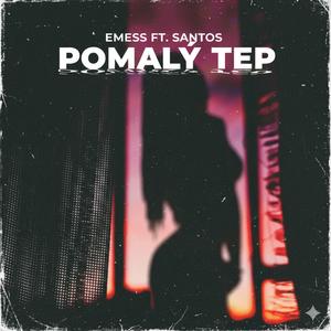 POMALÝ TEP (feat. SANTOS)