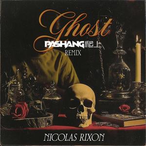 Ghost (Pashang 爬上 Remix)