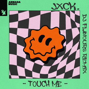 Touch Me (DJ Flavours Extended Remix)
