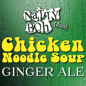 Chicken Noodle Soup & Ginger Ale (feat. Chris Emerson & Ty Bennett)