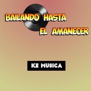 Bailando hasta el amanecer