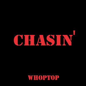 Chasin'