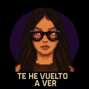 Te He Vuelto A Ver
