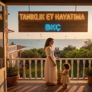 Tanıklık Et Hayatıma