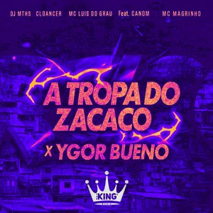 A Tropa do Zacaco X Ygor Bueno