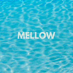 Mellow