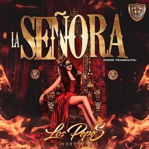 La Señora (Modo Trankilita)