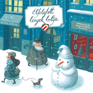 Karácsony volt, majdnem karácsony (Mesék És Versek)