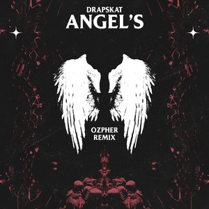 Angel's (Ozpher Remix)