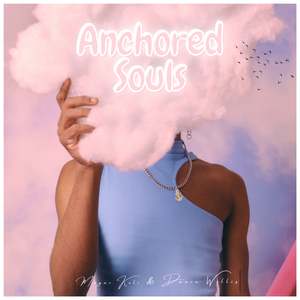 Anchored Souls