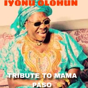 TRIBUTE TO MAMA PASO