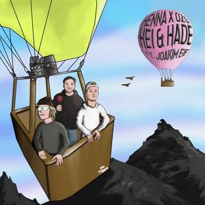 Hei & Hade (feat. OZO & Joakim Eie)