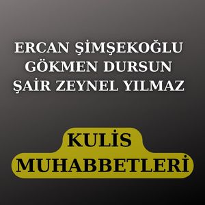 Kulis Muhabbetleri
