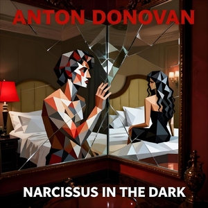 Narcissus in the Dark