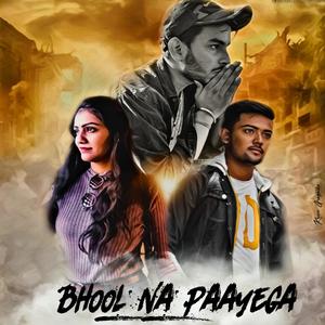 Bhool Na Payega
