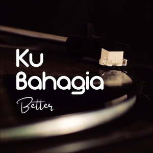 Ku Bahagia