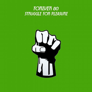 Struggle for Pleasure (Melbourne Mix)