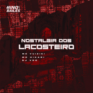 Nostalgia dos Lacosteiro