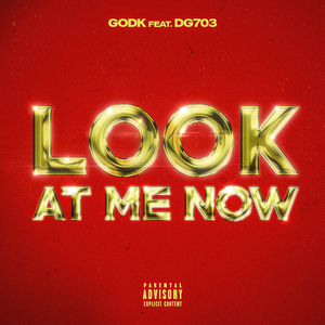Look At Me Now