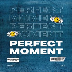 Perfect Moment