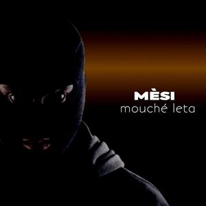 Mèsi mouché leta
