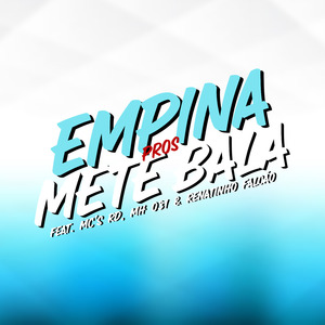 Empina pros mete bala