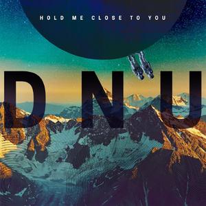 Hold me Close to You